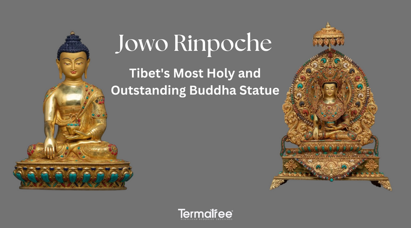 Jowo Rinpoche: Tibet's Most Holy and Outstanding Buddha Statue