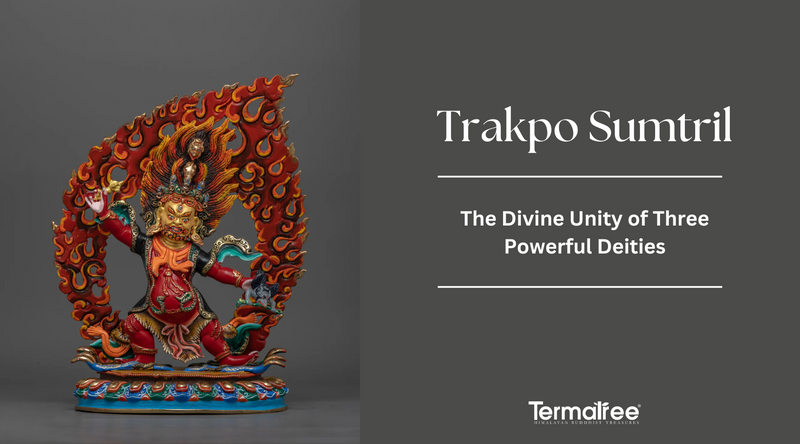 Trakpo Sumtril: The Divine Unity of Three Powerful Deities