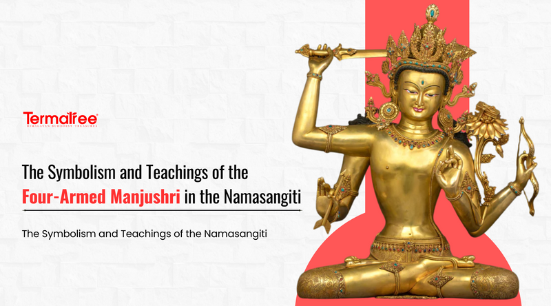 Understanding The Namasangiti: The deepest Wisdom Of The Four-Armed Manjushri