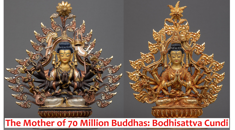 The Mother of 70 Million Buddhas: Cundi Bodhisattva