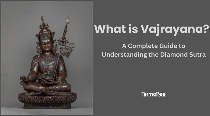 What is Vajrayana? A Complete Guide to Understanding the Diamond Sutra